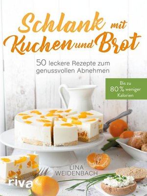 cover image of Schlank mit Kuchen und Brot